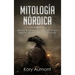Mitología Nórdica: Relatos de Mitos Nórdicos, Dioses, Diosas, Gigantes, Rituales y Creencias Vikingas. (Spanish Edition)
