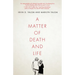 A Matter of Death and Life
