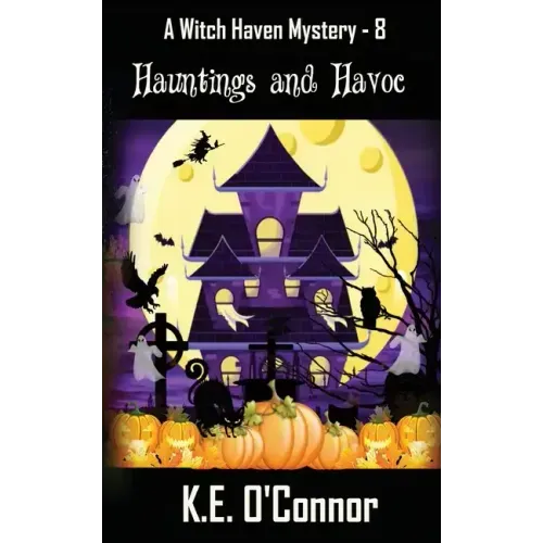 Hauntings and Havoc