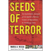 Seeds of Terror: An Eyewitness Account of Al-Qaeda's Newest Center