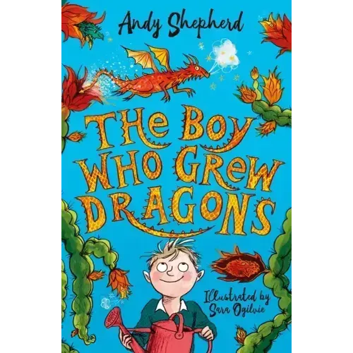 The Boy Who Grew Dragons