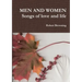MEN AND WOMEN Songs of love and life