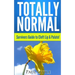 Totally Normal: Survivors Guide to Cleft Lip & Palate!