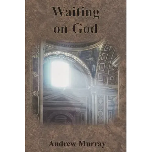 Waiting on God