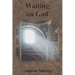 Waiting on God