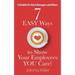 7 EASY Ways to Show Your Employees YOU Care! A Booklet for Hotel Managers and Others