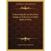 Concerning the Secrets of the Adepts or of the Use of Lully's Spirit of Wine