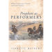 Prophets as Performers: Biblical Performance Criticism and Israel's Prophets