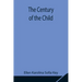 The Century of the Child