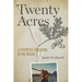 Twenty Acres: A Seventies Childhood in the Woods