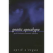 Gnostic Apocalypse: Jacob Boehme's Haunted Narrative