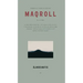 Empresas Y Tribulaciones de Maqroll El Gaviero: Enterprises and Tribulations of Maqroll El Gaviero, Spanish Edition