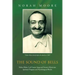 The Sound of Bells: Meher Baba, Carl Gustav Jung and Eastern Mysticism Spiritual Progress and Psychological Blocks