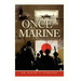 Once a Marine: Memoirs of a World War II Marine