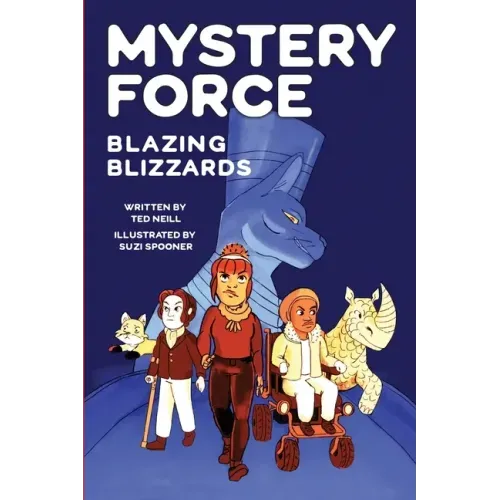 Blazing Blizzards: Mystery Force Book Three