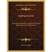 Fighting Generals: Illustrated Biographical Sketches Of Seven Major Generals In World War I