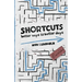 Shortcuts: Better Ways to Better Days