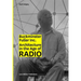 Buckminster Fuller Inc.: Architecture in the Age of Radio