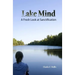 Lake Mind: A Fresh Look at Sanctification