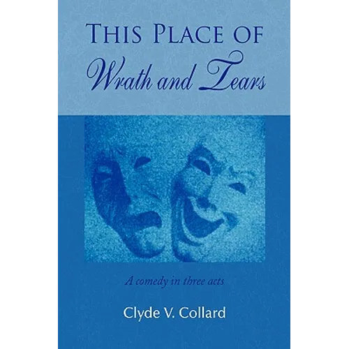 This Place of Wrath and Tears