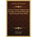 Sir Isaac Newton's Mathematical Principles of Natural Philosophy and His System of the World