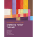Deliberate Practice in Systemic Family Therapy