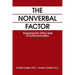 The Nonverbal Factor: Exploring the Other Side of Communication