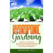 Hydroponic Gardening: Discover how to Build the Perfect DIY Home Garden and Master the art of Soil-Free Gardening in Less than 14 Days, for Beginners!