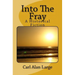 Into The Fray: A Historical Fiction