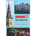 San Antonio Travel Guide: Where to Go & What to Do
