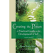 Creating the Person: A Practical Guide to the Development of Self