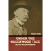 Under the Greenwood Tree; Or, The Mellstock Quire