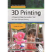 3D Printing: A Powerful New Curriculum Tool for Your School Library