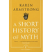 A Short History of Myth