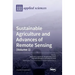 Sustainable Agriculture and Advances of Remote Sensing (Volume 1)