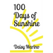 100 Days of Sunshine