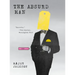 The Absurd Man: Poems