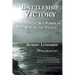 Battleship Victory: Principles of Sea Power in the War in the Pacific