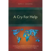 A Cry For Help: A Missiological Reflection on Violent Response to Religious Tension in Northern Nigeria