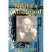 Nikita's Childhood