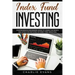 Index Fund Investing: Comprehensive Beginner's Guide to Learn the Basics and Effective Methods of Index Fund