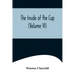 The Inside of the Cup (Volume VI)
