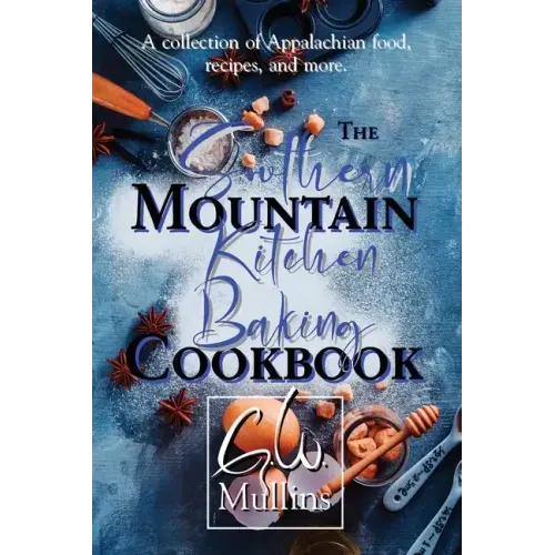 The Southern Mountain Kitchen Baking Cookbook