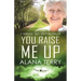 You Raise Me Up - Large Print