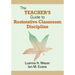 The Teacher′s Guide to Restorative Classroom Discipline