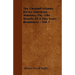 The Channel Islands; Jersey, Guernsey, Aldernay, Etc. (The Results Of A Two Years Residence) - Vol. I