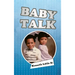 Baby Talk