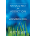 Natural Rest for Addiction: A Radical Approach to Recovery Through Mindfulness and Awareness
