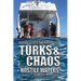 Turks and Chaos