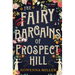 The Fairy Bargains of Prospect Hill